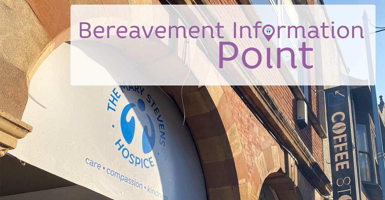 Mary Stevens Hospice’s Bereavement Information Point supports local community experiencing a bereavement