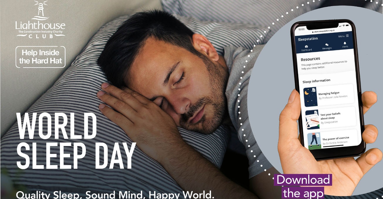 Lighthouse Construction Industry Charity offers free access to industry leading support to combat sleep deprivation on World Sleep Day