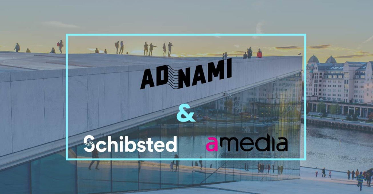 Adnami signs agreements with Schibsted and Amedia to deliver high impact ads with unparalleled reach across the Nordics