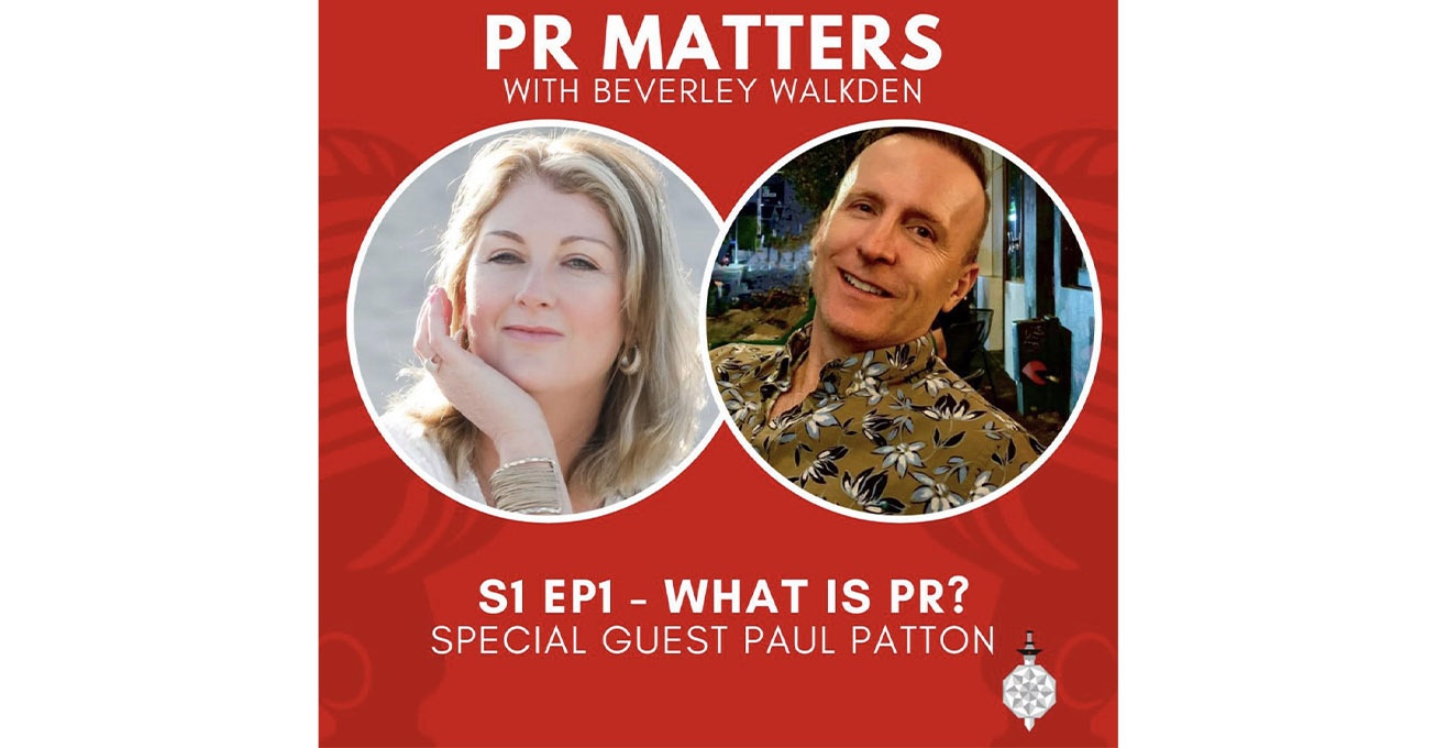 Businesses can gain a competitive edge with newly launched podcast series: ‘PR Matters – The Public Relations Podcast’